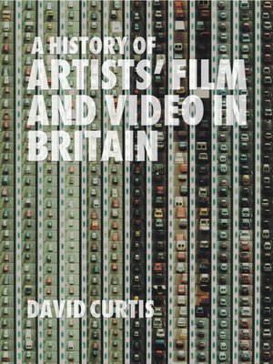 cover image of A History of Artists' Film and Video in Britain